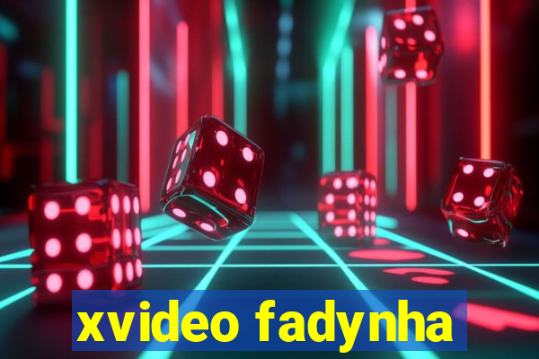 xvideo fadynha